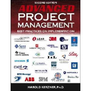 Advanced Project Management - Best Practices on Implementation 2e | Kerzner (ISBN: 9780471472841)