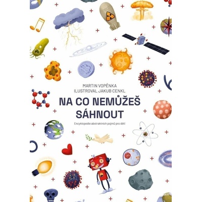 Na co nemůžeš sáhnout