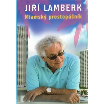 Miamský prostopášník