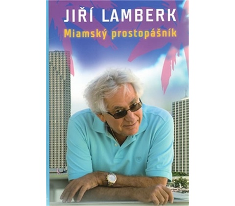 Miamský prostopášník
