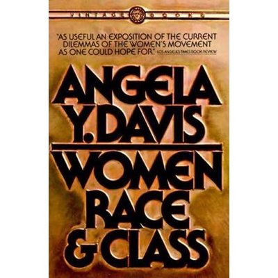 Women, Race, & Class - Davis, Angela Y.