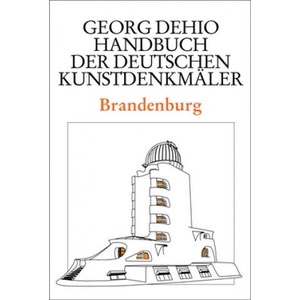 Dehio - Handbuch der deutschen Kunstdenkmaler / Brandenburg | Barbara Rimpel, Gerhard Vinken, Georg Dehio (ISBN: 9783422031234)