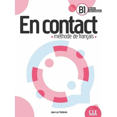 En contact - Méthode de français B1