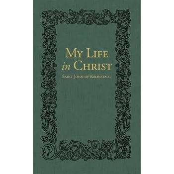 Image 1 of My Life in Christ | Ivan Ilyich Sergiev