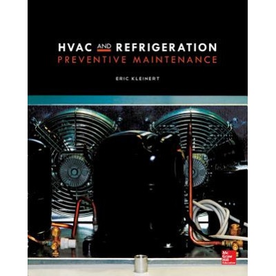 HVAC and Refrigeration Preventive Maintenance Kleinert Eric