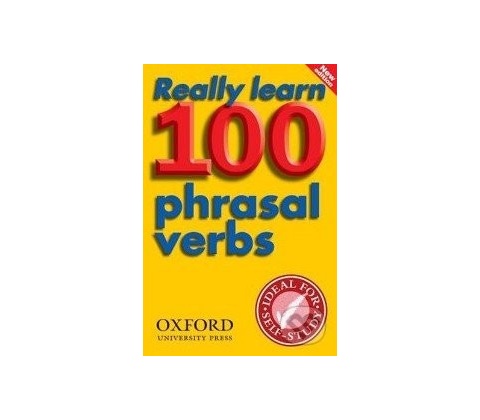 Really Learn 100 Phrasal Verbs 2nd Edition