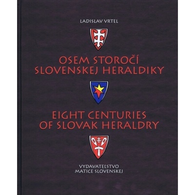 Osem storočí slovenskej heraldiky