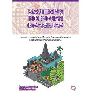MASTERING INDONESIAN GRAMMAR | Basantara Team (2026)