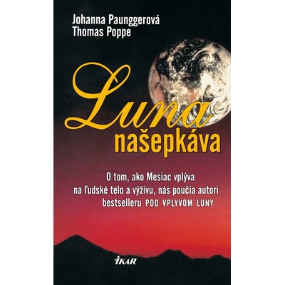 Neznámá moc Luny 1 - Paunggerová Johanna, Poppe Thomas