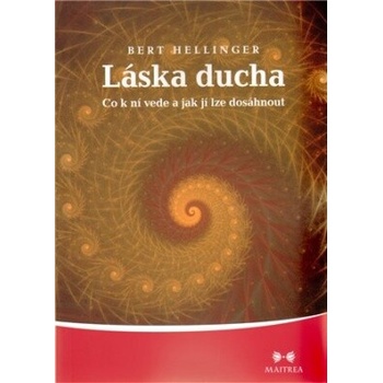 Láska ducha - Bert Hellinger