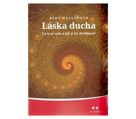 Láska ducha - Bert Hellinger