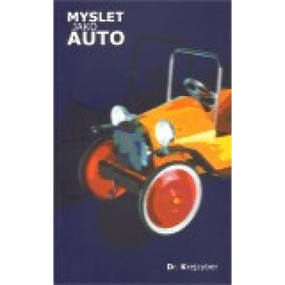 Myslet jako auto - Krejzyber