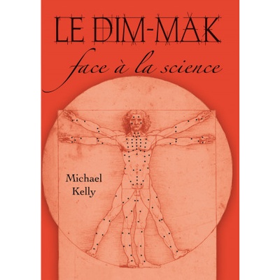 Le dim-mak face à la science (KELLY)(Brožovaná)