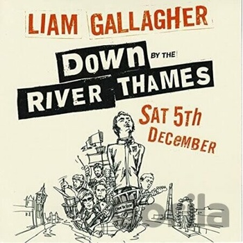 Liam Gallagher, Down By The River Thames CD
