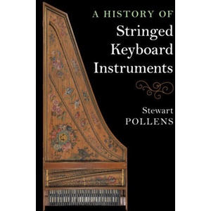 A History of Stringed Keyboard Instruments | Stewart Pollens (ISBN: 9781108434454)