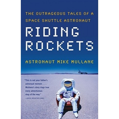 Riding Rockets - Mike Mullane