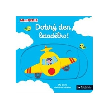 Dobrý den, letadélko!