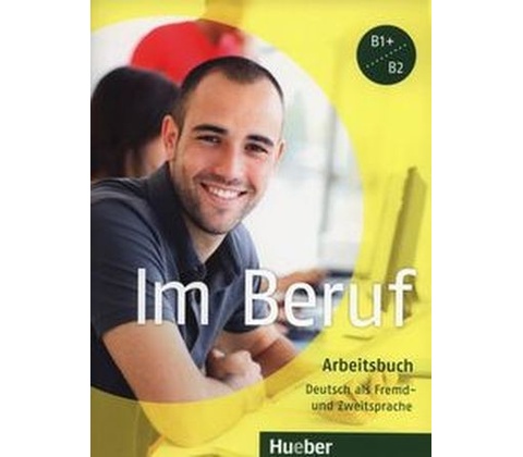 Im Beruf Arbeitsbuch