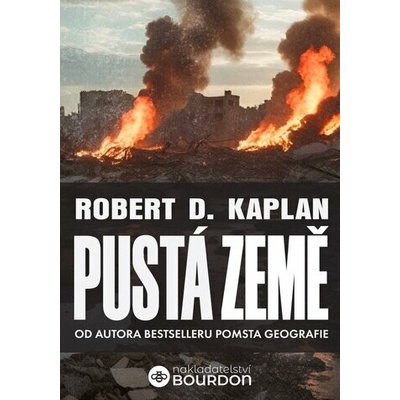 Pustá země - Robert D. Kaplan