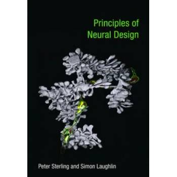 Image 1 of Principles of Neural Design | Peter Sterling, Simon Laughlin