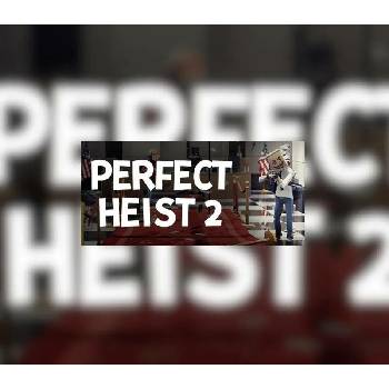Perfect Heist 2