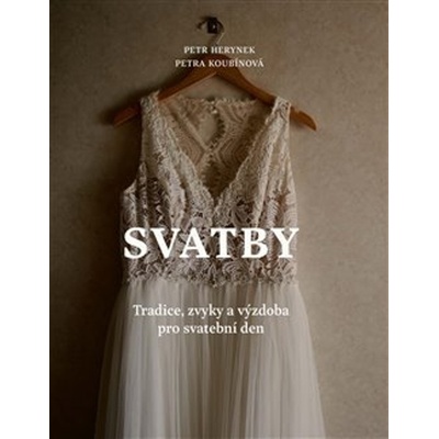 Svatby - Petr Herynek, Petra Koubínová