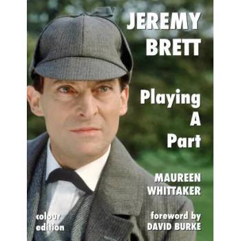 Image 1 of Jeremy Brett - Playing A Part | Whittaker Maureen Whittaker