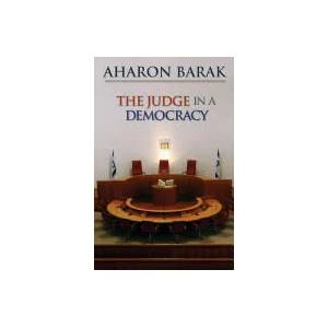 Judge in a Democracy | Aharon Barak (ISBN: 9780691136158)