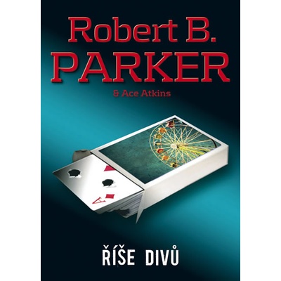 Říše divů - B. Parker Robert, Ace Atkins