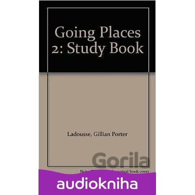 Going Places 2: Cassettes - Gillian Porter Ladousse