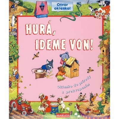 Hurá, ideme von! - Oľga Ulasevičová