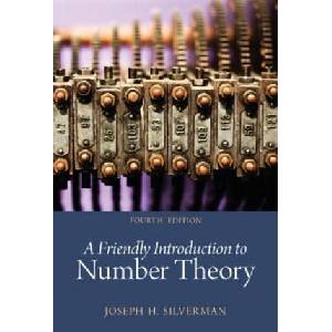 FRIENDLY INTRO TO NUMBER THEOR | Joseph Silverman (ISBN: 9780134689463)