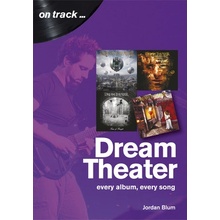 Dream Theater: Every Album, Every Song On Track Blum JordanPaperback / softback