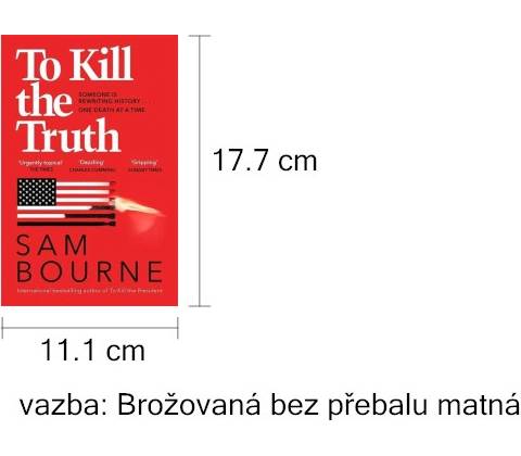 To Kill the Truth