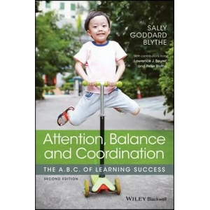 Attention, Balance and Coordination - The A. B. C. of Learning Success 2e (ISBN: 9781119164777)