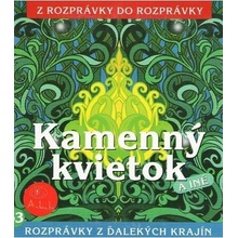 53 - Kamenný kvietok Z rozprávky do rozpravky