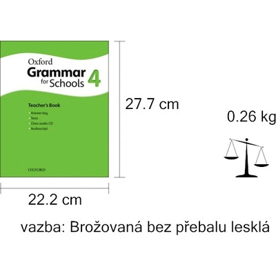 Oxford Grammar for Schools 4 Teacher´s Book + CD