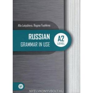 RUSSIAN Grammar in Use | Регина Юшкина, Алла Латышева (ISBN: 9785865479826)