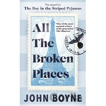 All The Broken Places - John Boyne