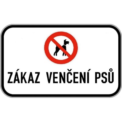 Dodatková tabule - Zákaz venčení psů – Hledejceny.cz
