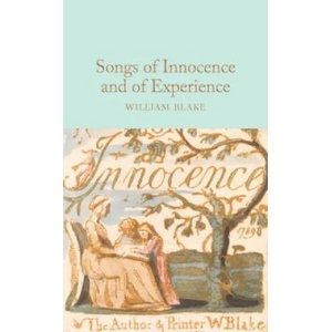Songs of Innocence and of Experience | William Blake (ISBN: 9781529025859)