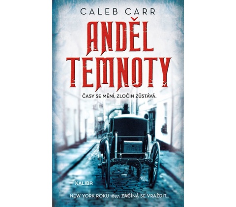 Anděl temnoty - Caleb Carr
