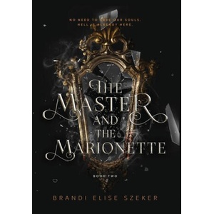 The Master and The Marionette (ISBN: 9798985593457)