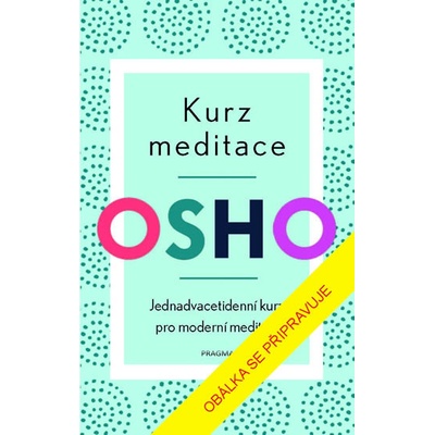 Kurz meditace - Osho