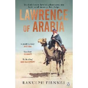 Lawrence of Arabia | Ranulph Fiennes (ISBN: 9781405945974)