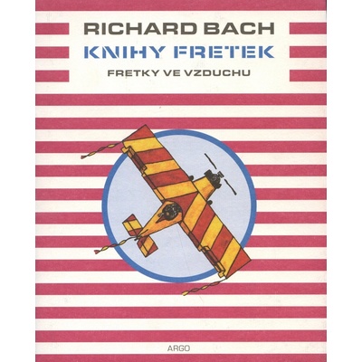 Knihy fretek 2. - Fretky ve vzduchu - Richard Bach