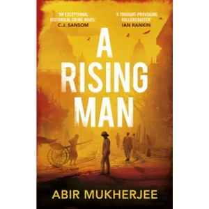 Rising Man | Abir Mukherjee (ISBN: 9781784701345)