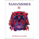 Šamanismus II -