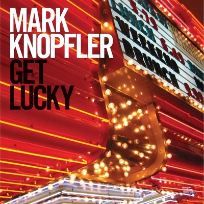 Mark Knopfler - Get lucky CD