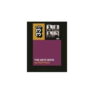 Geto Boys' The Geto Boys | Rolf Potts (ISBN: 9781628929461)